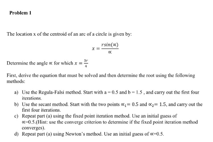 Solved Problem 1 The location x of the centroid of an arc of | Chegg.com