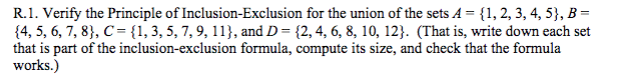Solved R.1. Verify the Principle of Inclusion-Exclusion for | Chegg.com