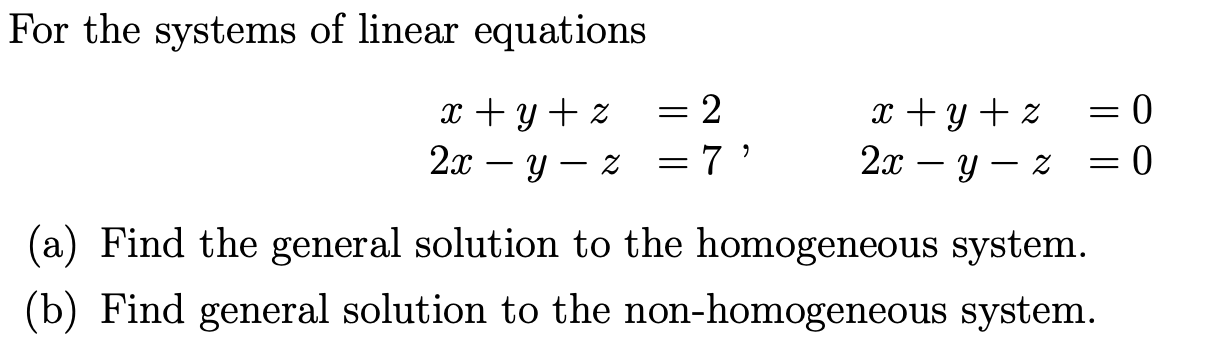 Solved For the systems of linear equations | Chegg.com