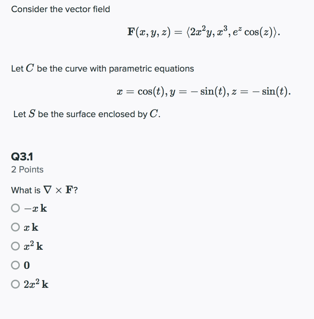 Solved Consider The Vector Field F X Y Z 2x Y X3 Chegg Com