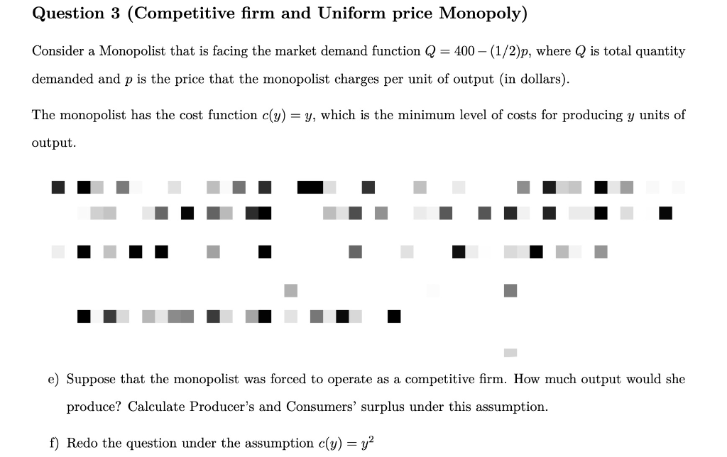 Solved Question 3 Competitive Firm And Uniform Price Mon Chegg Com