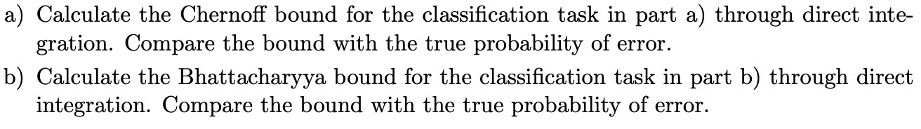 For a particular classification task with two classes | Chegg.com