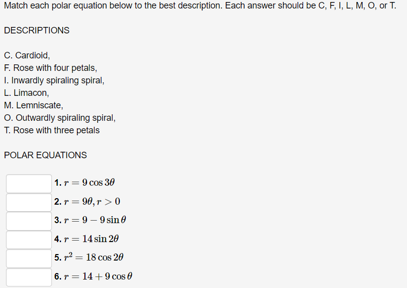 Solved Match Each Polar Equation Below To The Best | Chegg.com