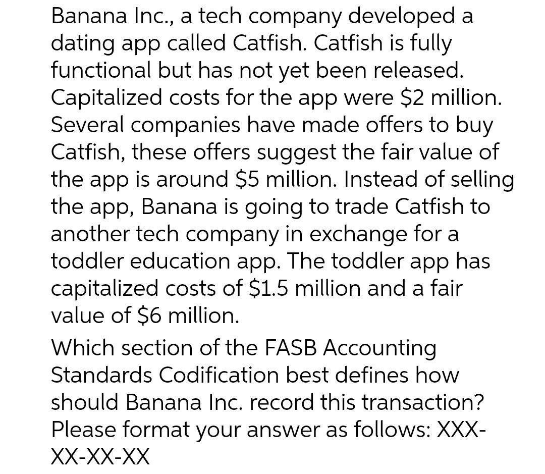 Solved Banana Inc., a tech company developed a dating app | Chegg.com