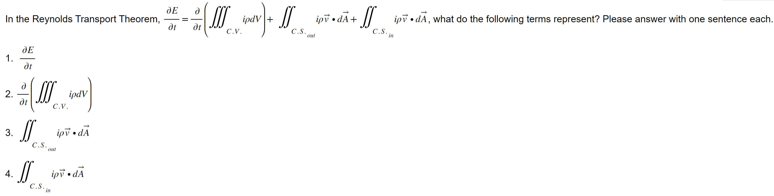 Solved In The Reynolds Transport Theorem, | Chegg.com