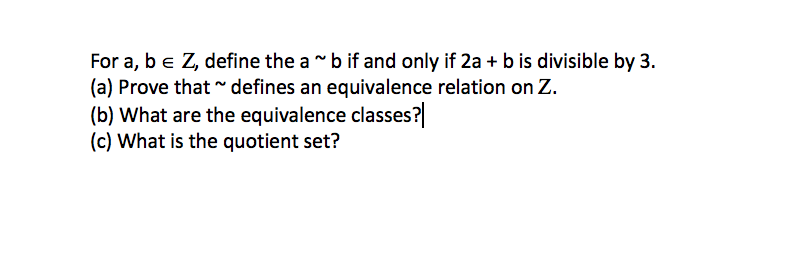 Solved For A, B Z, Define The A ~ B If And Only If 2a + B Is | Chegg.com