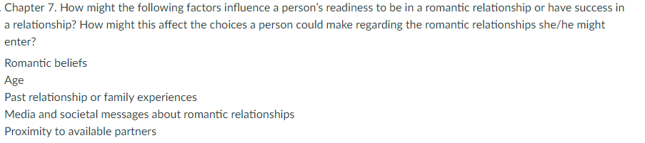 Solved Chapter 7. How might the following factors influence | Chegg.com