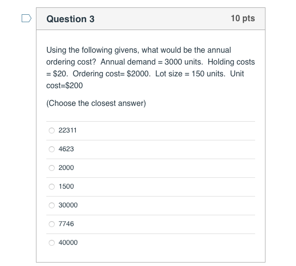 Solved Question 3 10 Pts Using The Following Givens, What | Chegg.com