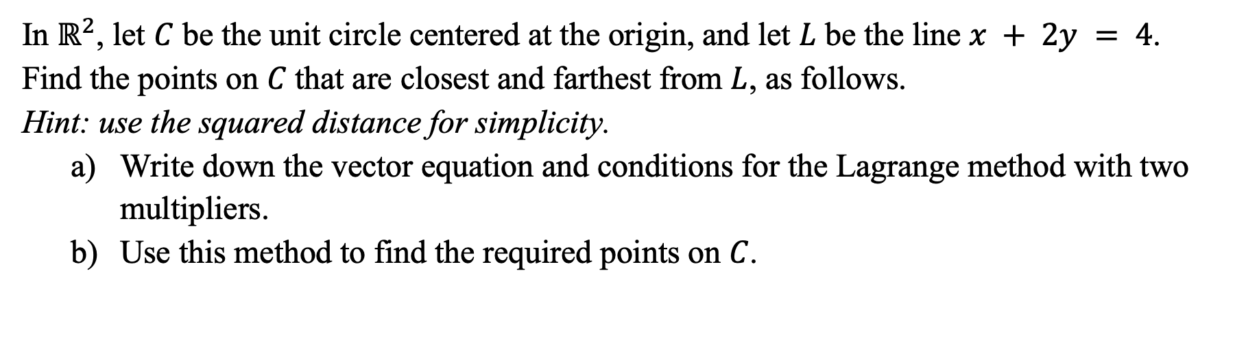 Solved In R2, let C be the unit circle centered at the | Chegg.com