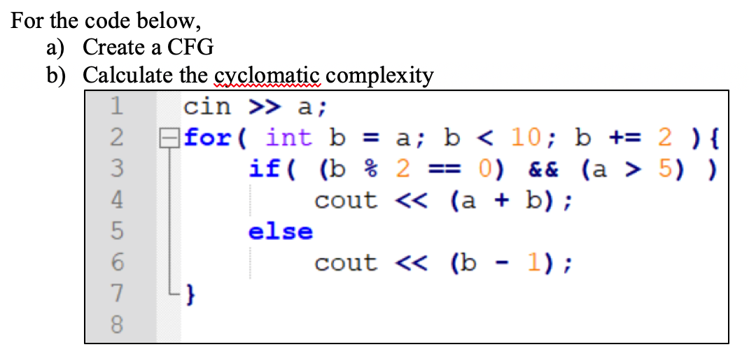 Solved For the code below, a) Create a CFG b) Calculate the | Chegg.com