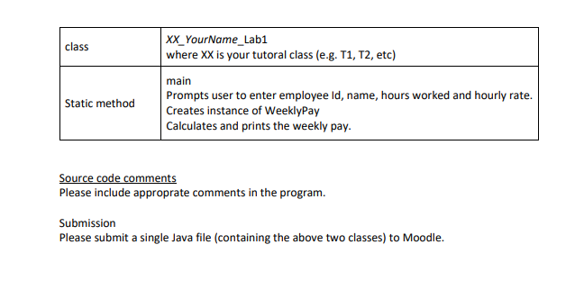 Solved Write a program to compute weekly pay for an | Chegg.com