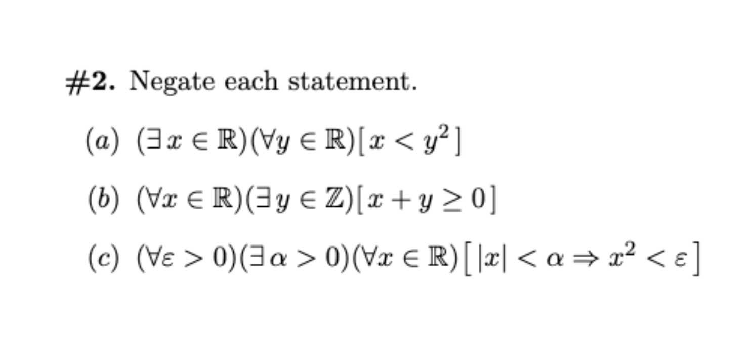 Solved 2 Negate Each Statement A ∃x∈r∀y∈r X 3334