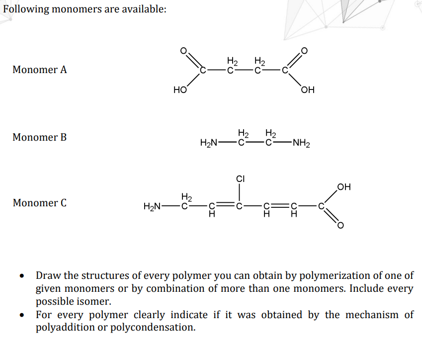 Solved Following Monomers Are Available: Monomer A Monomer B | Chegg.com