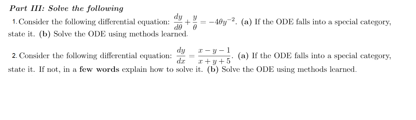 Solved Part III: Solve the following dy y 1. Consider the | Chegg.com