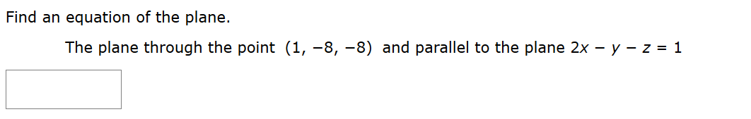 Solved Find An Equation Of The Plane. The Plane Through The 