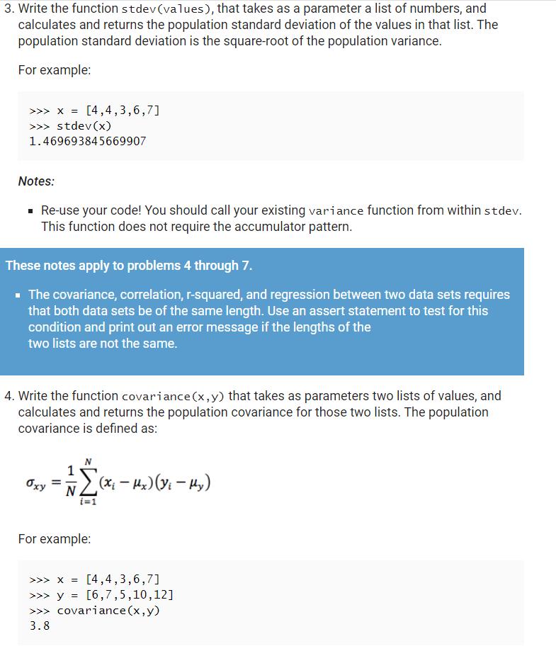 3. Write the function stdev(values), that takes as a parameter a list of numbers, and calculates and returns the population s