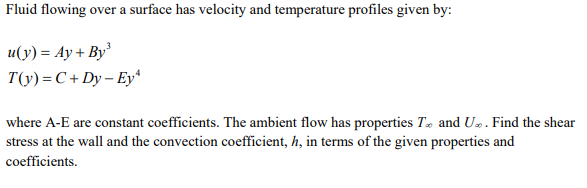 Solved Fluid flowing over a surface has velocity and | Chegg.com