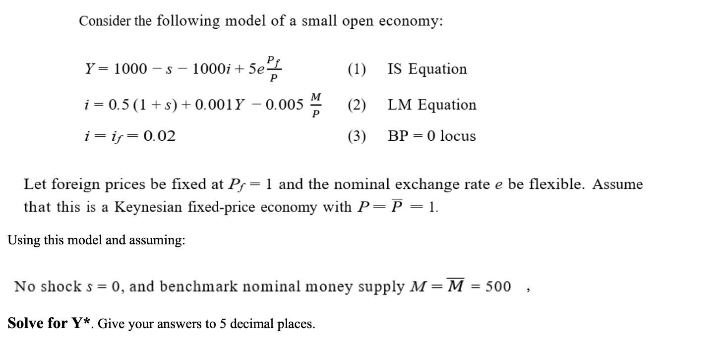 Solved Consider The Following Model Of A Small Open Economy: | Chegg.com