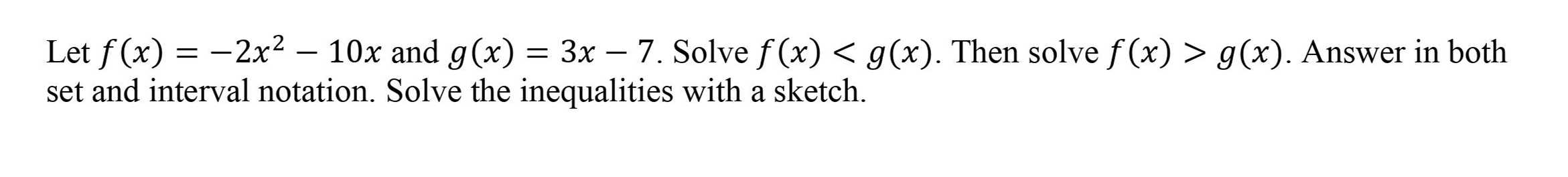 Solved Let F X 2x2 10x ﻿and G X 3x 7 ﻿solve