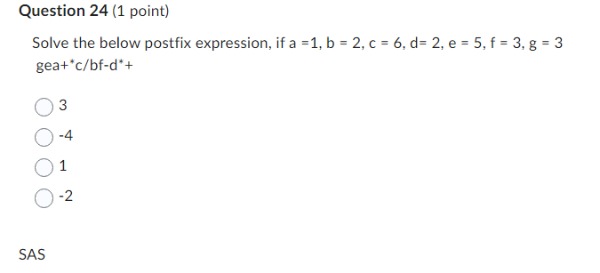 Solved Solve the below postfix expression, if | Chegg.com