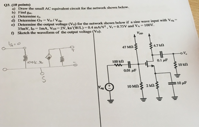 Solved Q3. (10 points) a) Draw the small AC equivalent | Chegg.com