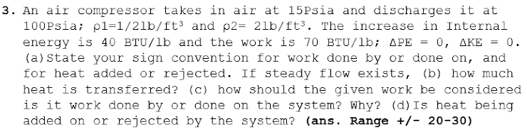 Solved 3. An air compressor takes in air at 15Psia and | Chegg.com
