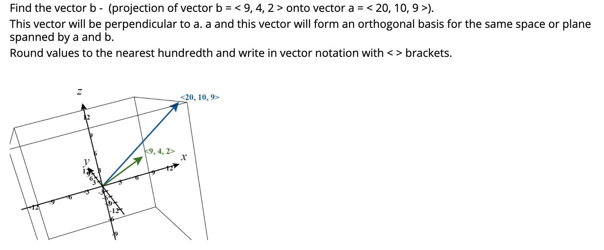 Solved Find The Vector B - (projection Of Vector B