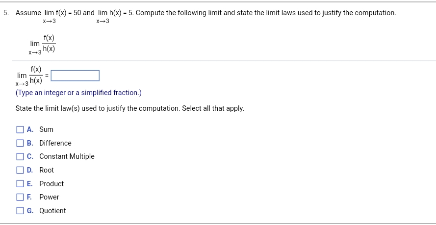 Solved Assume limx→3f(x)=50 and limx→3h(x)=5. Compute the | Chegg.com
