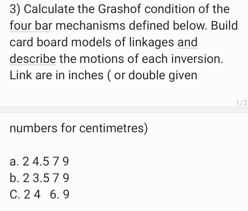 Solved 3) Calculate The Grashof Condition Of The Four Bar | Chegg.com