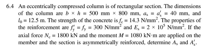 Solved 6.4 An Eccentrically Compressed Column Is Of | Chegg.com