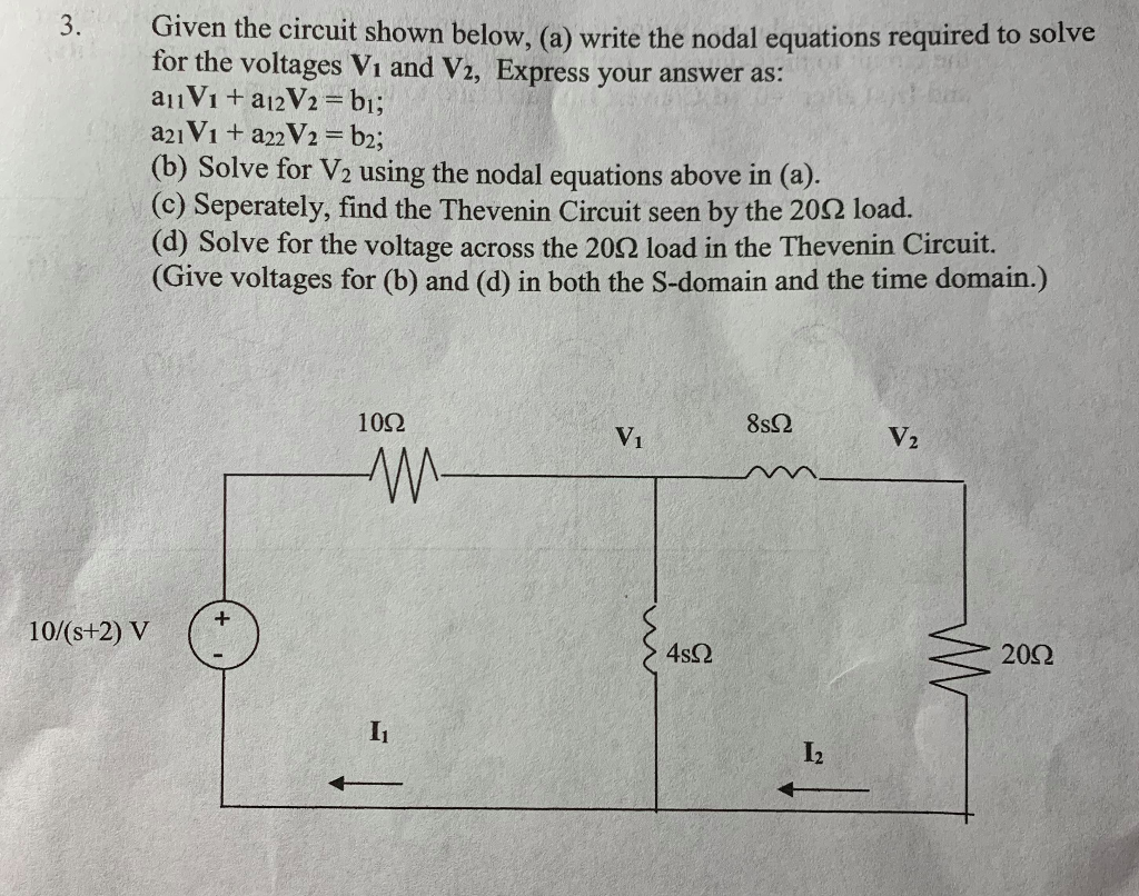 Solved Given the circuit shown below, (a) write the nodal | Chegg.com