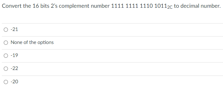 Solved Convert the 16 bits 2's complement number 1111 1111 | Chegg.com