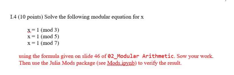 Solved I.4 (10 points) Solve the following modular equation | Chegg.com