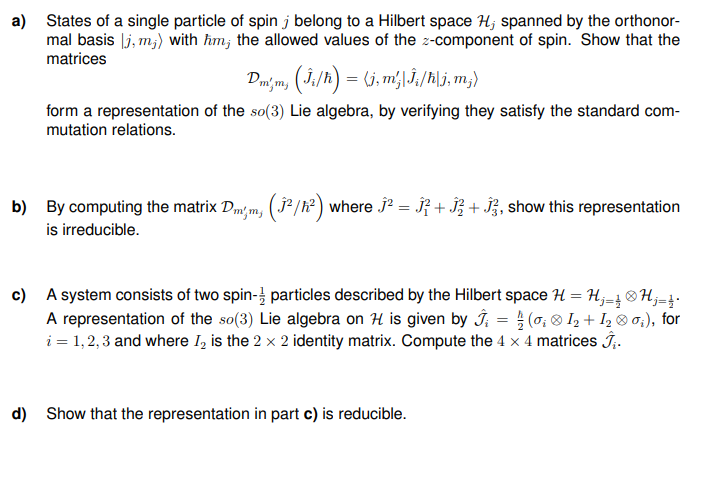 Solved A) States Of A Single Particle Of Spin J Belong To A | Chegg.com