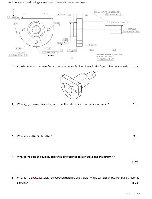 Solved Problem 2: For the drawing shown here, answer the | Chegg.com