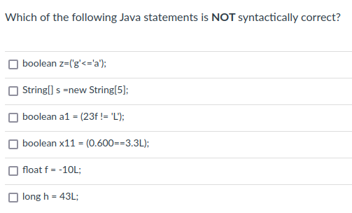 Solved Which of the following Java statements is NOT | Chegg.com