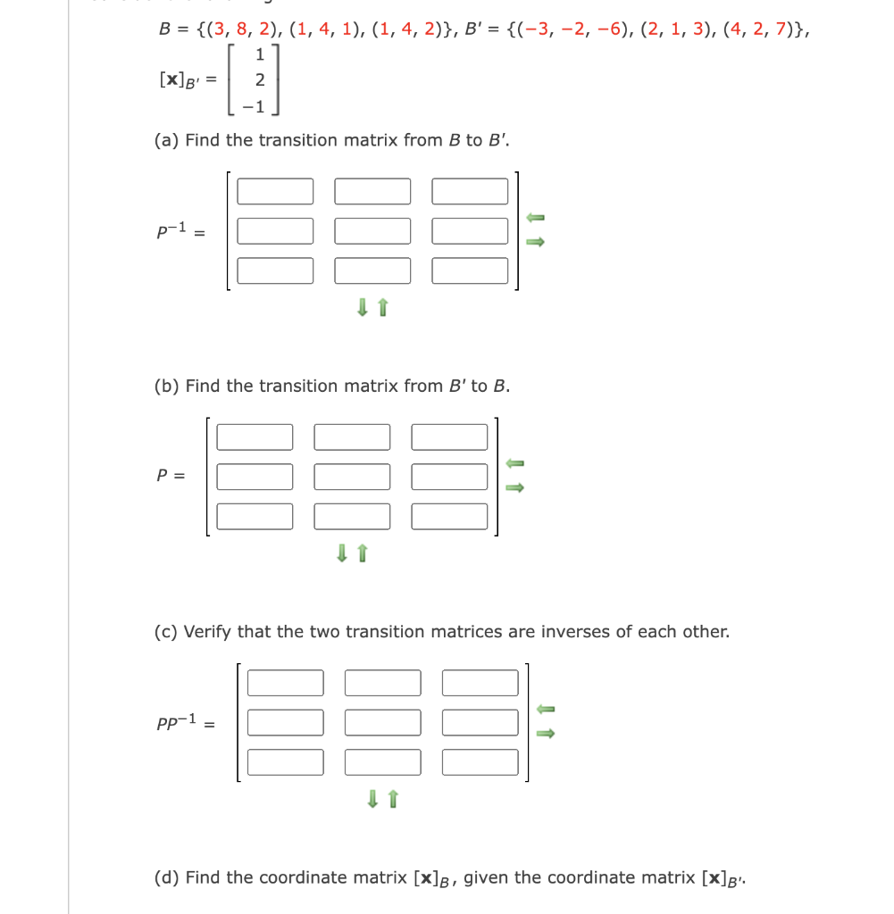 Solved Consider The Following. B = {(-1, 2), (-1, 1)}, B = | Chegg.com