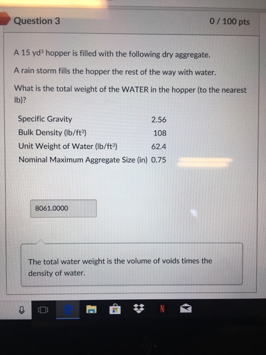 Solved Question 3 0/ 100 pts A 15 yd3 hopper is filled with