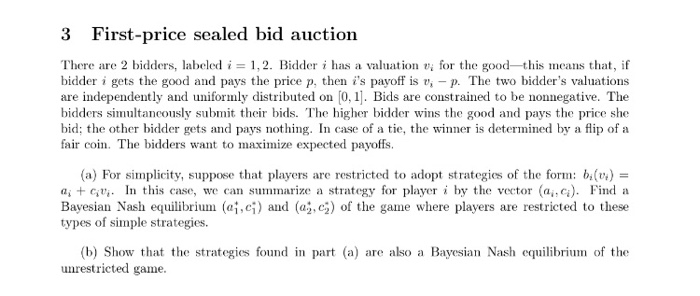 Solved 3 First-price Sealed Bid Auction There Are 2 Bidders, | Chegg.com