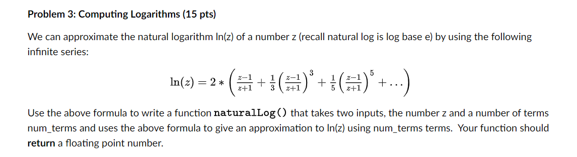 Solved Problem 3: Computing Logarithms (15 pts) We can | Chegg.com