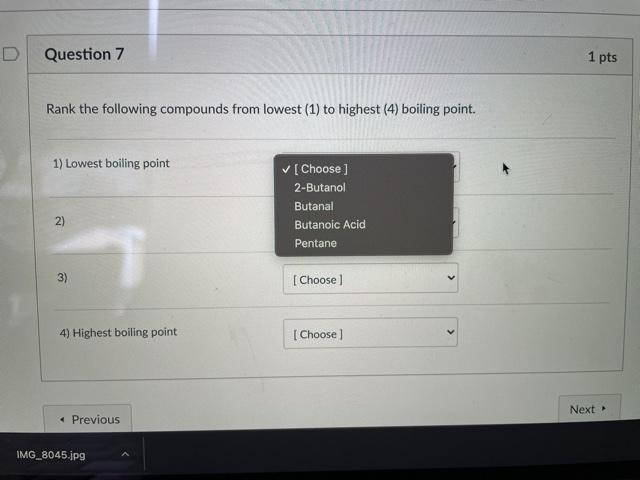 Solved Question 7 1 pts Rank the following compounds from | Chegg.com
