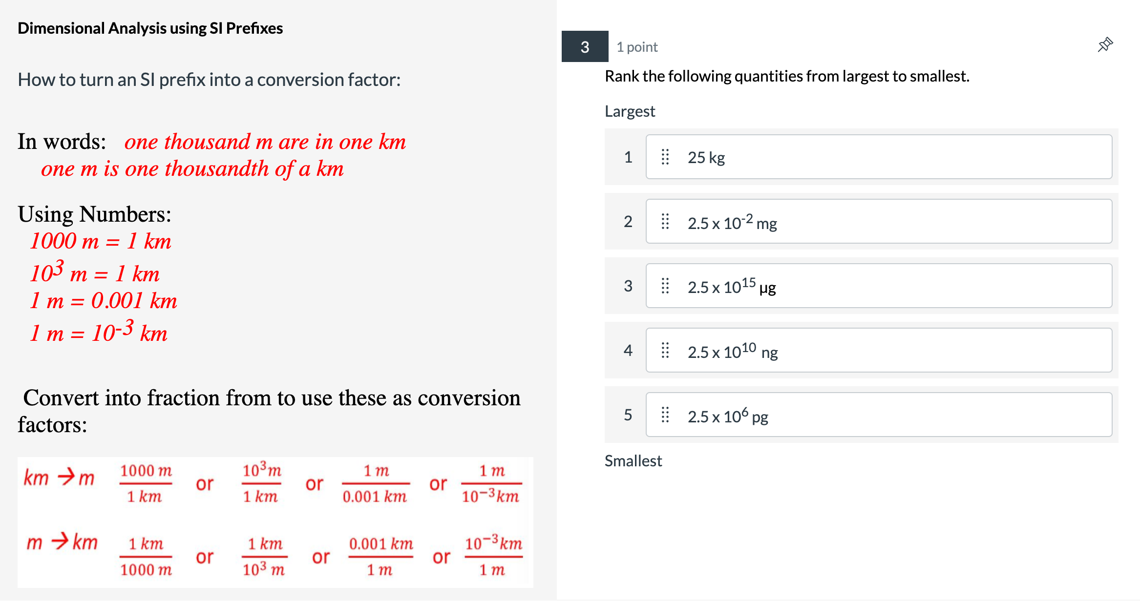 Solved Dimensional Analysis using SI Prefixes How to turn an