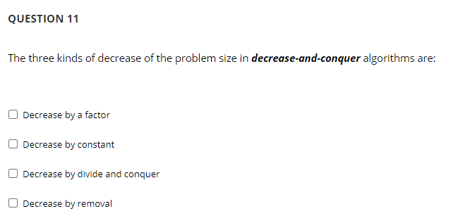 Solved QUESTION 11 The three kinds of decrease of the | Chegg.com