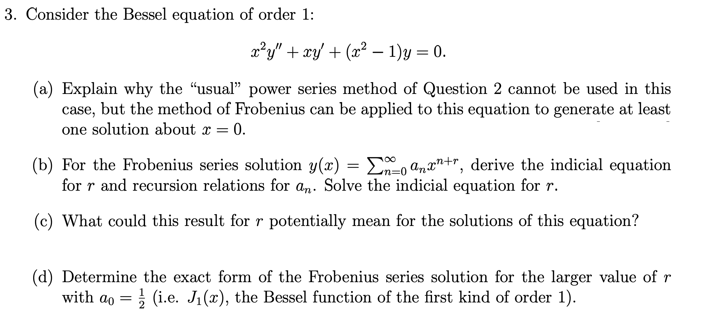 Solved Consider The Bessel Equation Of Order 1 8719