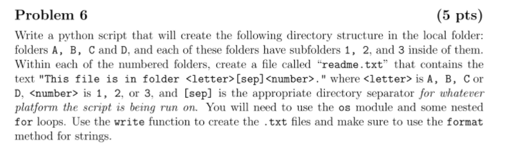 Solved Problem 6 (5 pts) Write a python script that will | Chegg.com