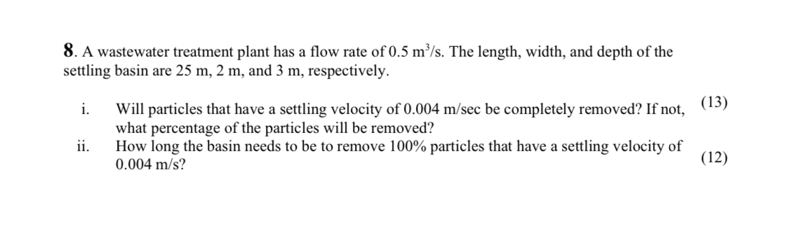 Solved 8. A wastewater treatment plant has a flow rate of | Chegg.com