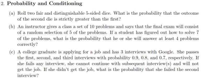 Solved 2. Probability And Conditioning (a) Roll Two Fair And | Chegg.com