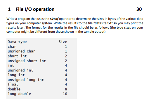 Solved 1 File I/O operation 30 Write a program that uses the | Chegg.com