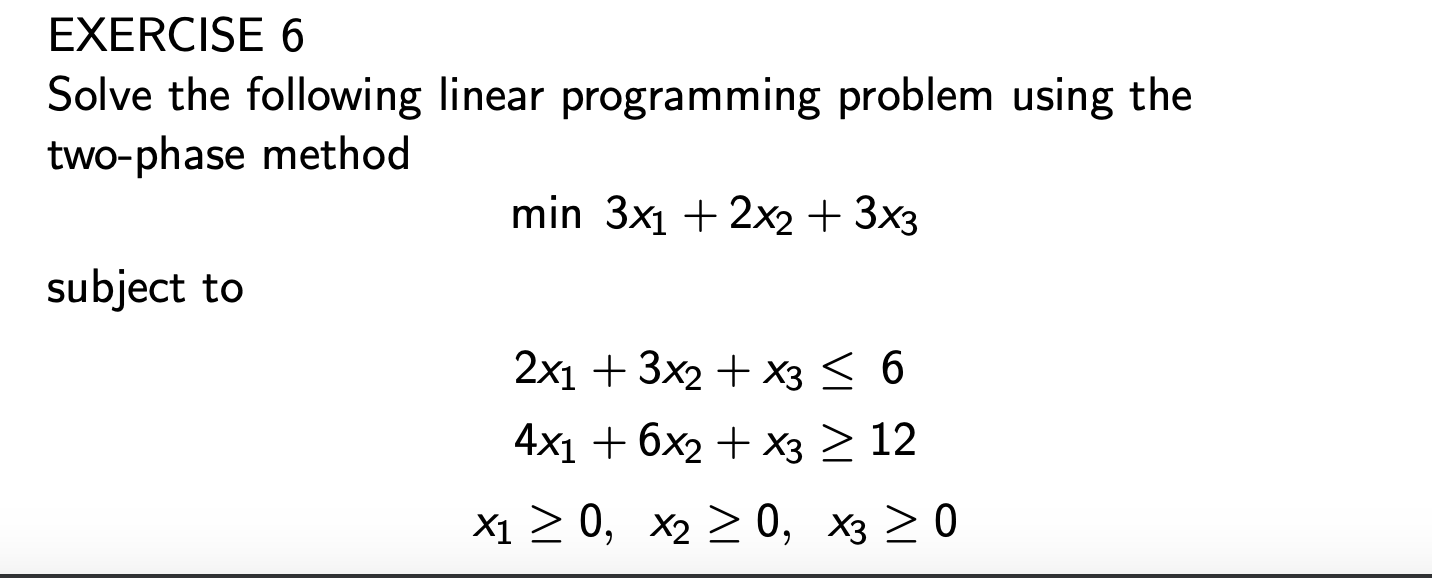 Solved EXERCISE 6 Solve the following linear programming | Chegg.com