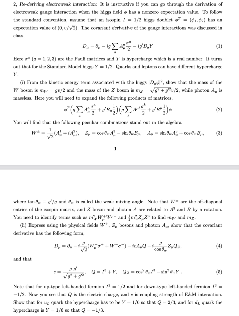 2, Re-deriving electroweak interaction: It is | Chegg.com